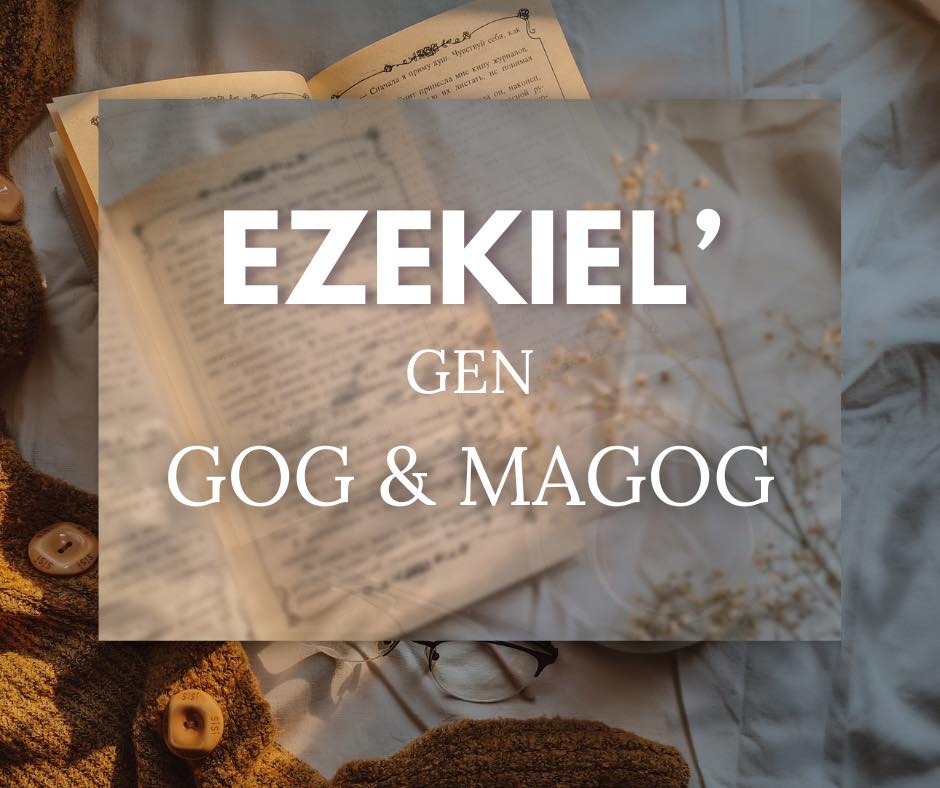 Ezekiel gen Gog and Magog